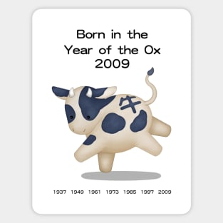 Born in the Year of the Ox 2009 Sticker